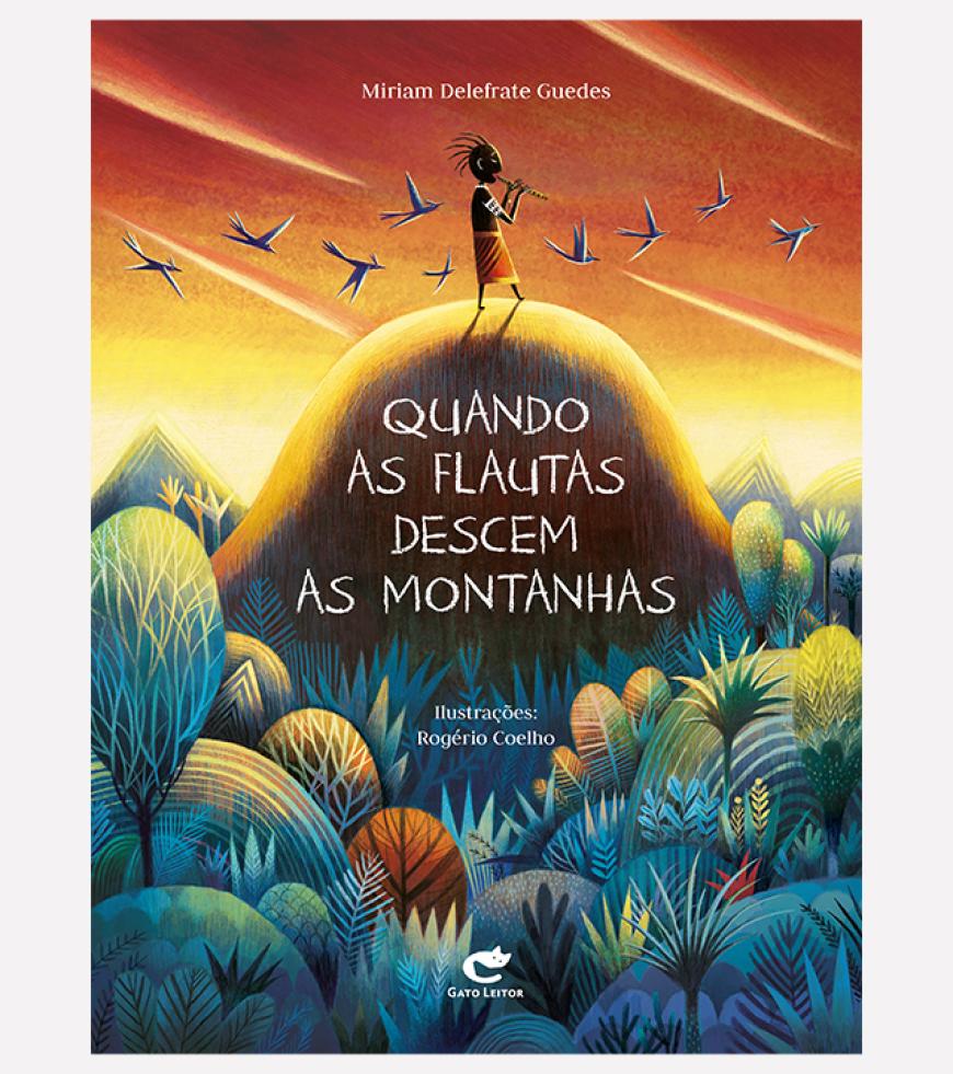 Quando as flautas descem as montanhas